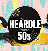 Heardle 50s